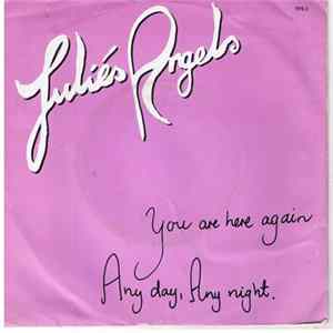 Juliés Angels - You Are Here Again / Any Day, Any Night Album