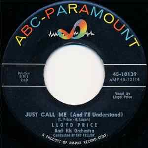 Lloyd Price And His Orchestra - Just Call Me (And I'll Understand) / Who Coulda' Told You (They Lied) Album